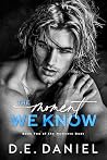 The Moment We Know (Moments Duet #2) The Moment We Know (Moments Duet #2)