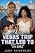 Their Vegas Trip That Led T...