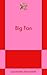 Big Fan (Big Fan, #1)