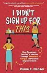 I Didn't Sign Up ...