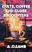 Cults, Coffee and Close Encounters: A dystopian fiction dark comedy