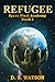 Refugee by D.S. Watson