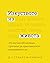 Изкуството на живота: 219 научнообосновани причини да преосмислите ежедневието си