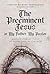 The Preeminent Jesus in My Father, My Pastor by Timothy Dresselhaus