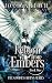 Reborn from Embers