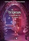 De orígenes y estallar en llamas (Academia de Élite para Brujas Extraordinarias, #2) De orígenes y estallar en llamas (Academia de Élite para Brujas Extraordinarias, #2)