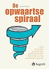 De opwaartse spiraal De opwaartse spiraal