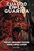 Cuando En La Guarida (Spanish Edition)