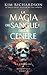 La Magia del Sangue e della Cenere (Le streghe di Moonfell) (Italian Edition)