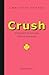 Crush: Fragments du nouveau...