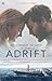 Adrift by Tami Oldham Ashcraft