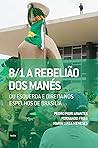 8/1: A rebelião d...