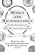 Money and Macrodynamics: Alfred Eichner and Post-Keynesian Economics