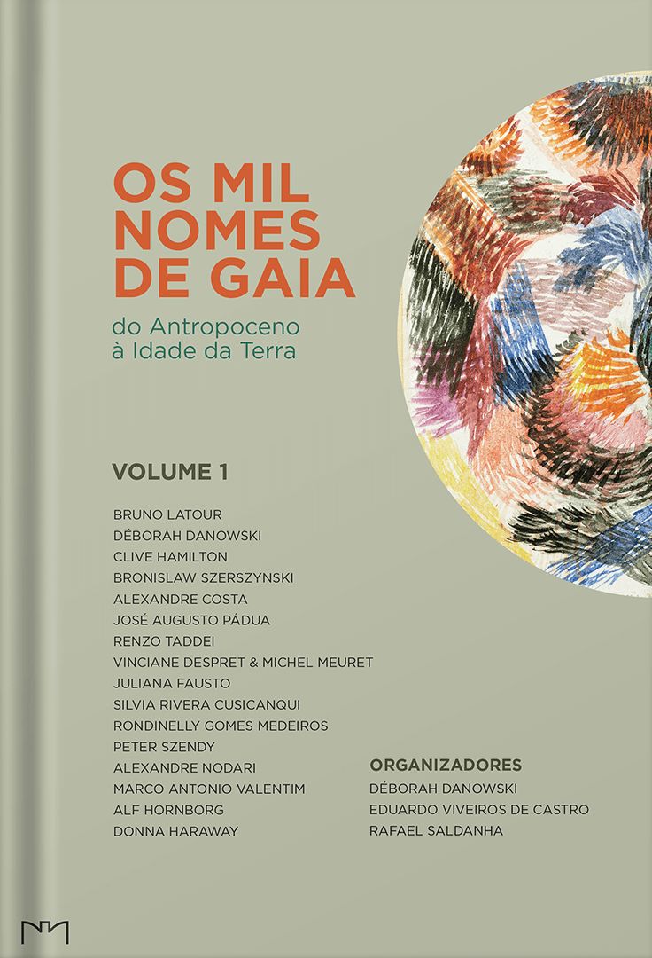 Os Mil Nomes de Gaia: do Antropoceno à idade da Terra – Volume 1