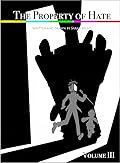 The Property of Hate Volume 3