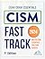 CISM Fast Track: Master CIS...