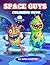 Space Guys: Coloring Book (...