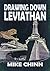 DRAWING DOWN LEVIATHAN
