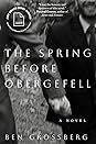 The Spring before Obergefell by Benjamin S. Grossberg