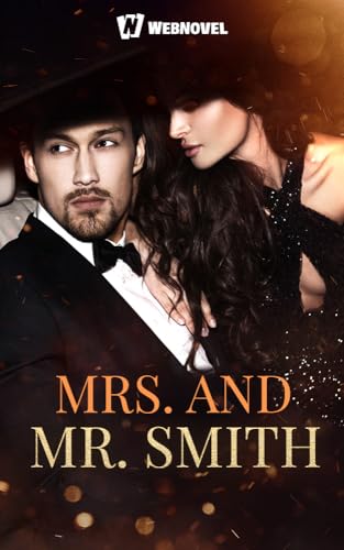 Mrs. and Mr. Smith: Book1 (Kindle Edition)