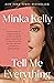 Tell Me Everything