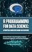 R Programming for Data Science: A Practical Guide with Hands-On Exercises: Master R Studio, Data Wrangling, Analysis, Visualization (ggplot2), and Essential Packages