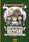 Camping Cruel by Rik Peters