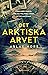 Det arktiska arvet (Sagadynastin, #2)