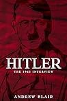 Hitler : The 1963 Interview