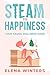 Steam to Happiness: Your Sa...