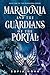 Maradonia and the Guardians...