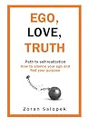 Ego, Love, Truth:...