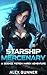 Starship Mercenary: A Scien...