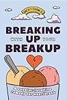Breaking Up with ...