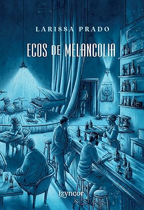 Ecos de Melancolia (Hardcover)