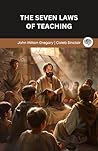 The Seven Laws of Teaching (Grapevine Press)