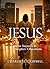 JESUS: CONCISE ANSWERS TO SKEPTICS' OBJECTIONS
