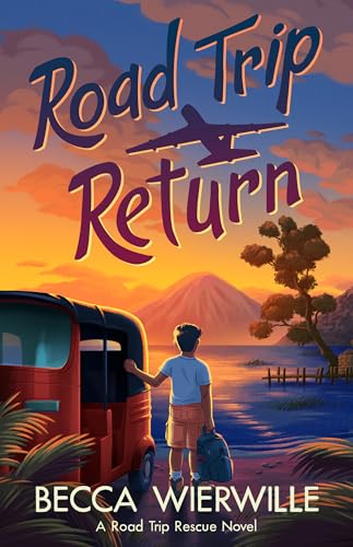 Road Trip Return (Road Trip Rescue Book 2)