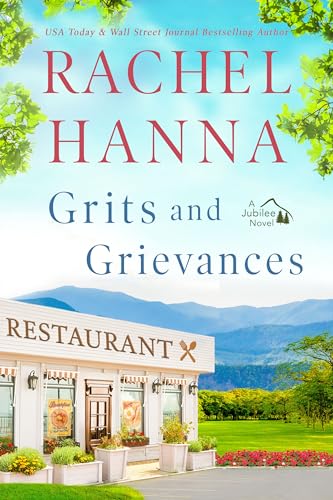 Grits and Grievances (The Jubilee Series Book 5)