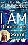 I Am Discourses: ...