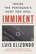 Imminent: Inside the Pentagon&#x27;s Hunt for UFOs 