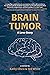 Brain Tumor: A Love Story