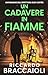 Un Cadavere in Fiamme: Un Thriller dell'ispettore Álex Cortés (Ispettore Álex Cortés, romanzo poliziesco, crimine e mistero Vol. 7) (Italian Edition)
