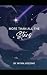 More Than All The Stars by Wynn Hoesing More Than All The Stars by Wynn Hoesing