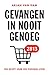 Gevangen in nooit genoeg