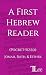 A First Hebrew Reader: Jonah, Ruth, and Esther (Pocket-Sized) (Hebrew Edition)
