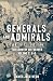 Generals and Admirals of th...