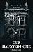Our Haunted Home
