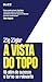 A VISTA DO TOPO