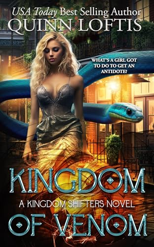 Kingdom of Venom (Kingdom Shifter Series Book 3)